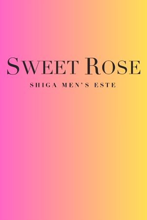 SWEET ROSE